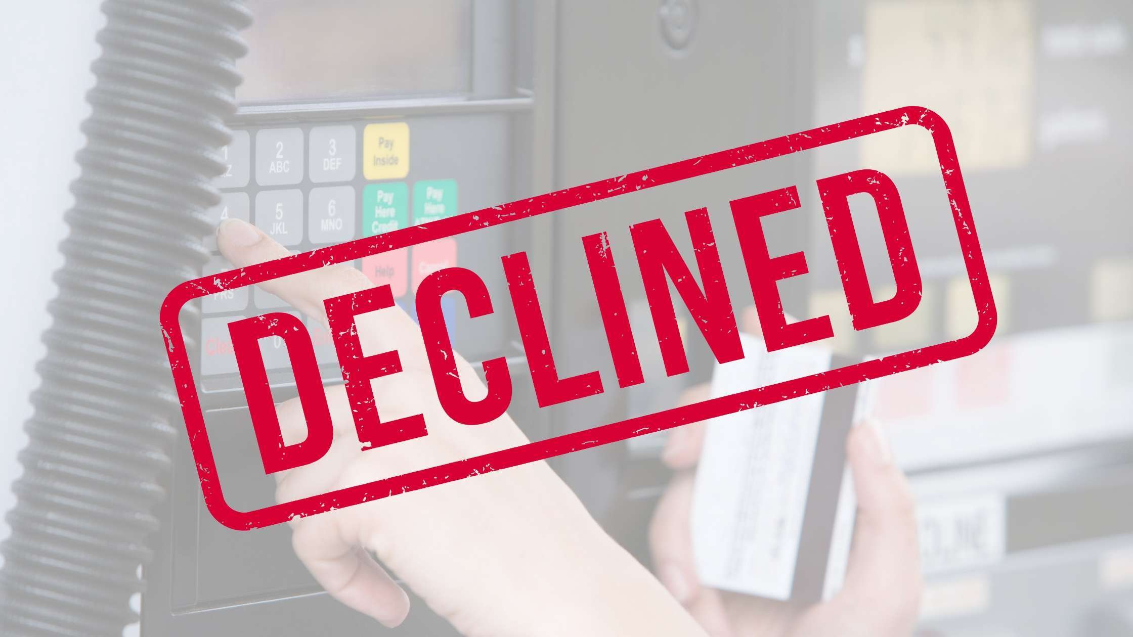 Fleet Fuel Card Declined