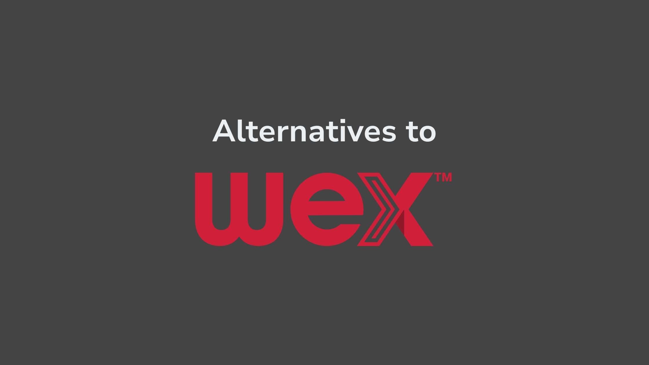 WEX Fleet Card Alternatives